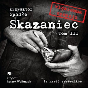 Picture of [Audiobook] Skazaniec Tom 3 Za garść srebrników