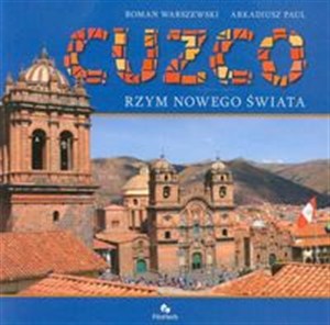 Obrazek Cuzco Rzym nowego świata