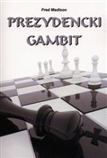 Prezydenck... - Fred Madison - Ksiegarnia w UK