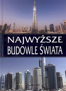 Obrazek Najwyższe budowle świata