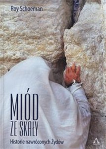 Picture of Miód ze skały Historie nawróconych Żydów