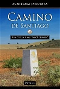 Obrazek Camino de Santiago Tradycja i współczesność
