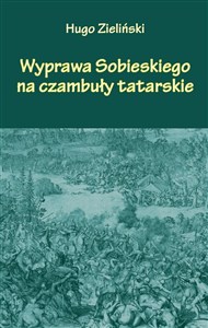 Picture of Wyprawa Sobieskiego na czambuły tatarskie