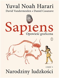 Obrazek Sapiens Opowieść graficzna Narodziny ludzkości. Tom 1