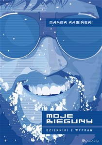 Obrazek Moje Bieguny Dzienniki z wypraw