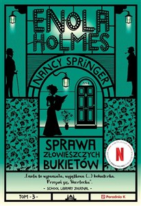 Obrazek Enola Holmes. Sprawa złowieszczych bukietów