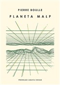 Zobacz : Planeta ma... - Pierre Boulle