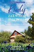 Kiedy zakw... - Anna Szczęsna -  books from Poland