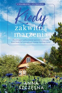 Obrazek Kiedy zakwitną marzenia