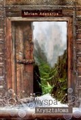 Zobacz : Wyspa Krys... - Miriam Adesanya