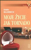 Moje życie... - Kristin Billerbeck -  foreign books in polish 