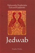 Zobacz : Jedwab Szl... - Aleksandra Kajdańska, Edward Kajdański