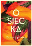 Polska książka : Zabawy pou... - Agnieszka Osiecka