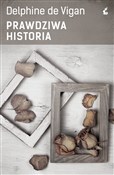 Książka : Prawdziwa ... - Delphine de Vigan