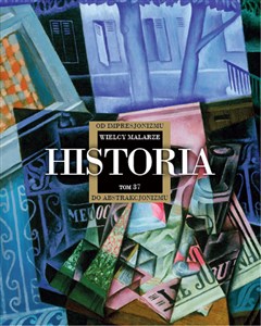 Obrazek Wielcy Malarze 37 Historia od Impresjonizmu do Abstrakcjonizmu