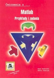 Obrazek Ćwiczenia z Matlab. Przykłady i zadania