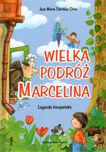 Obrazek Wielka podróż Marcelina Legenda hiszpańska