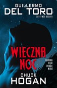 Wieczna no... - Guillermo del.Toro, Chuck Hogan -  books from Poland