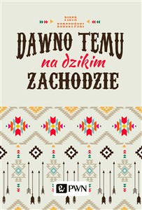 Picture of Dawno temu na Dzikim Zachodzie