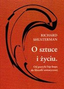 polish book : O sztuce i... - Richard Shusterman