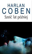Zobacz : Sześć lat ... - Harlan Coben