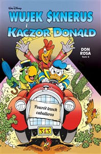 Obrazek Wujek Sknerus i Kaczor Donald Powrót trzech caballeros Tom 9