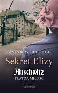 Obrazek Sekret Elizy. Auschwitz. Płatna miłość