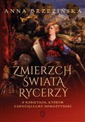 Polska książka : Zmierzch ś... - Anna Brzezińska