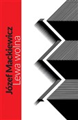 Książka : Lewa wolna... - Józef Mackiewicz