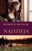 Książka : Nadzieja - Katarzyna Michalak