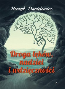 Obrazek Droga lęków, nadziei i wdzięczności