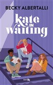 Kate in Wa... - Becky Albertalli -  Polish Bookstore 
