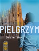 Pielgrzym - Luis Ferreira - Ksiegarnia w UK