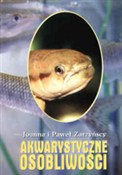 Polska książka : Akwarystyc... - Joanna Zarzyńska, Paweł Zarzyński