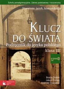 Obrazek Klucz do świata 3 Podręcznik Literatura język komunikacja Szkoła ponadgimnazjalna
