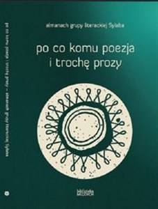 Picture of Po co komu poezja i trochę prozy
