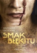Smak błęki... - Grzegorz Skorupski -  foreign books in polish 