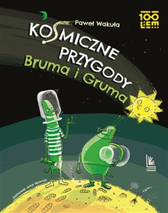 Obrazek Kosmiczne przygody Bruma i Gruma