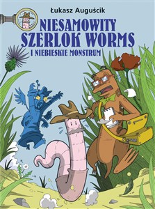 Obrazek Niesamowity Szerlok Worms i niebieskie monstrum Tom 1