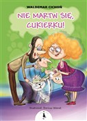 polish book : Nie martw ... - Waldemar Cichoń