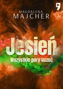 Zobacz : Jesień. Ws... - Magdalena Majcher