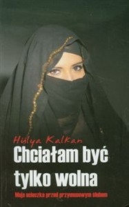 Picture of Chciałam być tylko wolna