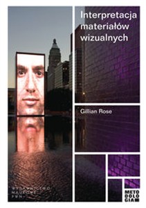 Picture of Interpretacja materiałów wizualnych Krytyczna metodologia badań nad wizualnością