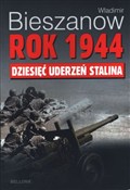Rok 1944 d... - Władimir Bieszanow -  foreign books in polish 