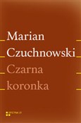 Czarna kor... - Marian Czuchnowski -  foreign books in polish 