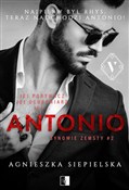 Antonio To... - Agnieszka Siepielska -  foreign books in polish 