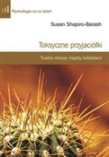 Toksyczne ... - Susan Shapiro Barash -  foreign books in polish 