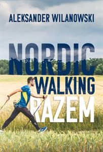 Obrazek Nordic  Walking Razem
