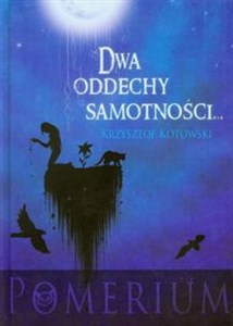 Obrazek Dwa oddechy samotności