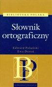 Polska książka : Słownik or... - Edward Polański, Ewa Dereń